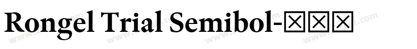 Rongel Trial Semibol字体转换